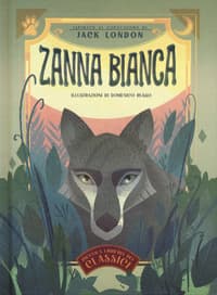 Zanna Bianca. Piccola libreria dei classici