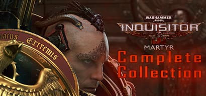 Warhammer 40,000: Inquisitor - Martyr Complete Collection EUROPE